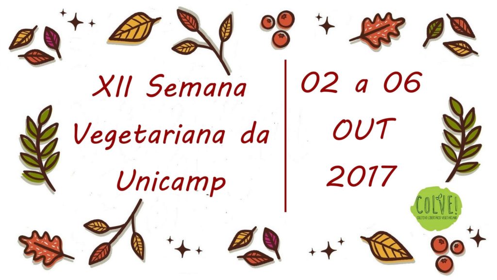 XII SEMANA VEGETARIANA DA UNICAMP